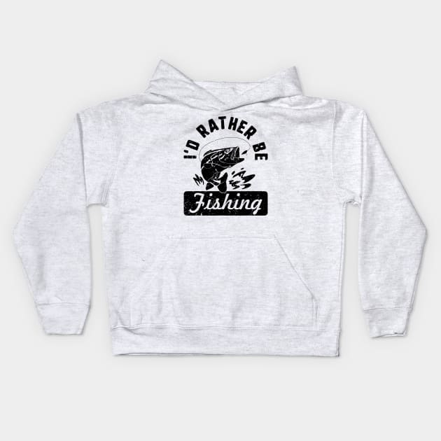 I'd Rather Be Fishing Kids Hoodie by FreedoomStudio